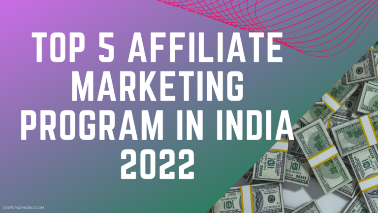 Top 5 Affiliate Marketing Program In India 2022